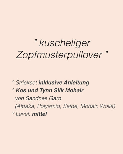 Alba Sweater | fluffig weiches Zopfmuster aus Kos und Tynn Silk Mohair von Sandnes Garn